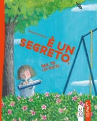 È un segreto, ma te lo dico - Librerie.coop