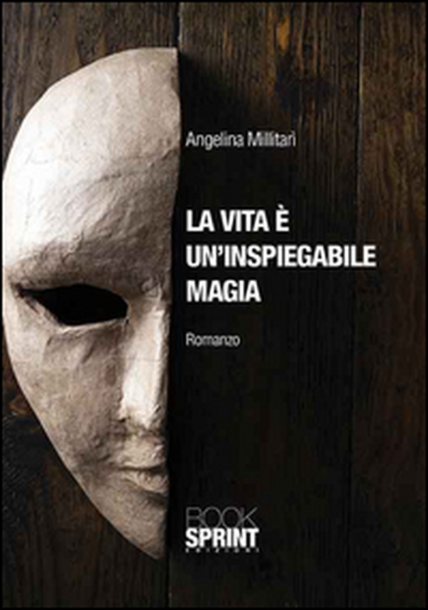 La vita è un'inspiegabile magia - Librerie.coop La vita è un'inspiegabile magia - Librerie.coop