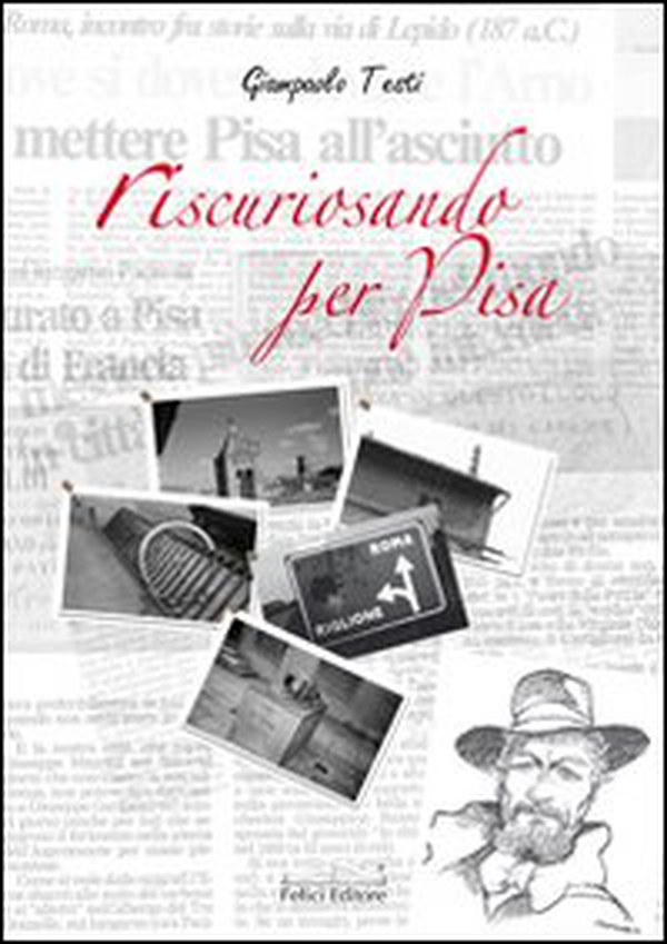 Riscuriosando per Pisa - Librerie.coop Riscuriosando per Pisa - Librerie.coop