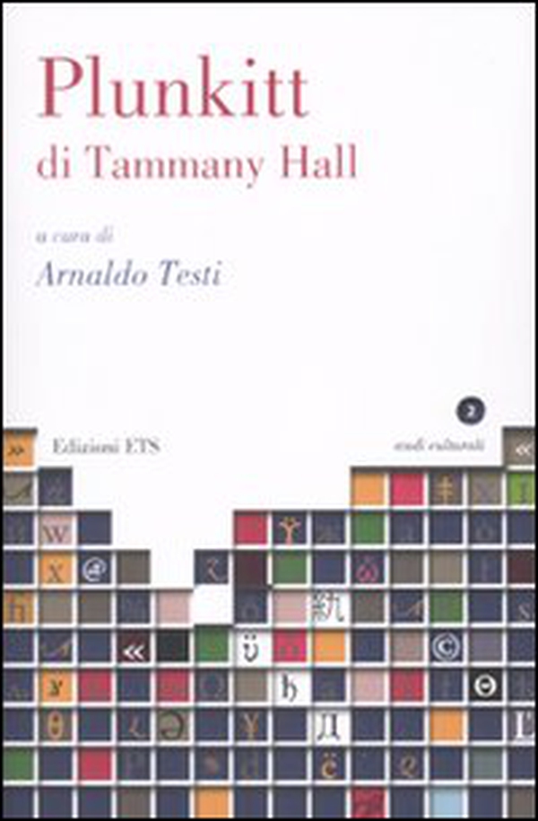 Plunkitt di Tammany Hall - Librerie.coop Plunkitt di Tammany Hall - Librerie.coop