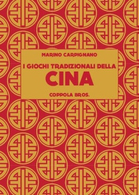 I giochi tradizionali della Cina - Librerie.coop