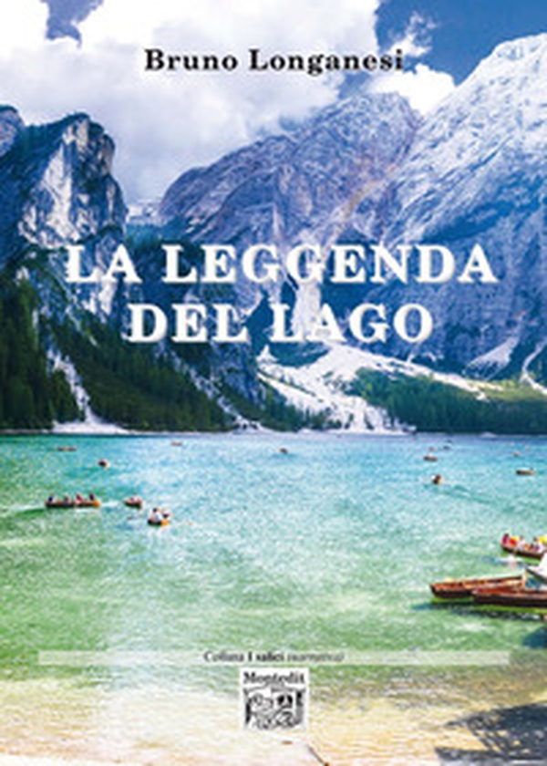La leggenda del lago - Librerie.coop La leggenda del lago - Librerie.coop