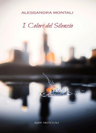 I colori del silenzio - Librerie.coop