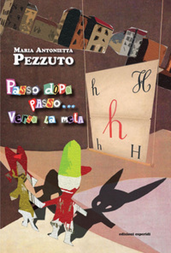 Passo dopo passo... verso la meta - Librerie.coop Passo dopo passo... verso la meta - Librerie.coop