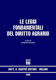 Le leggi fondamentali del diritto agrario - Librerie.coop