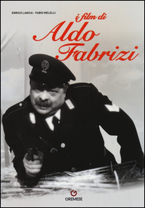 I film di Aldo Fabrizi - Librerie.coop I film di Aldo Fabrizi - Librerie.coop