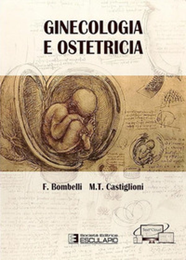 Ginecologia e ostetricia - Librerie.coop Ginecologia e ostetricia - Librerie.coop