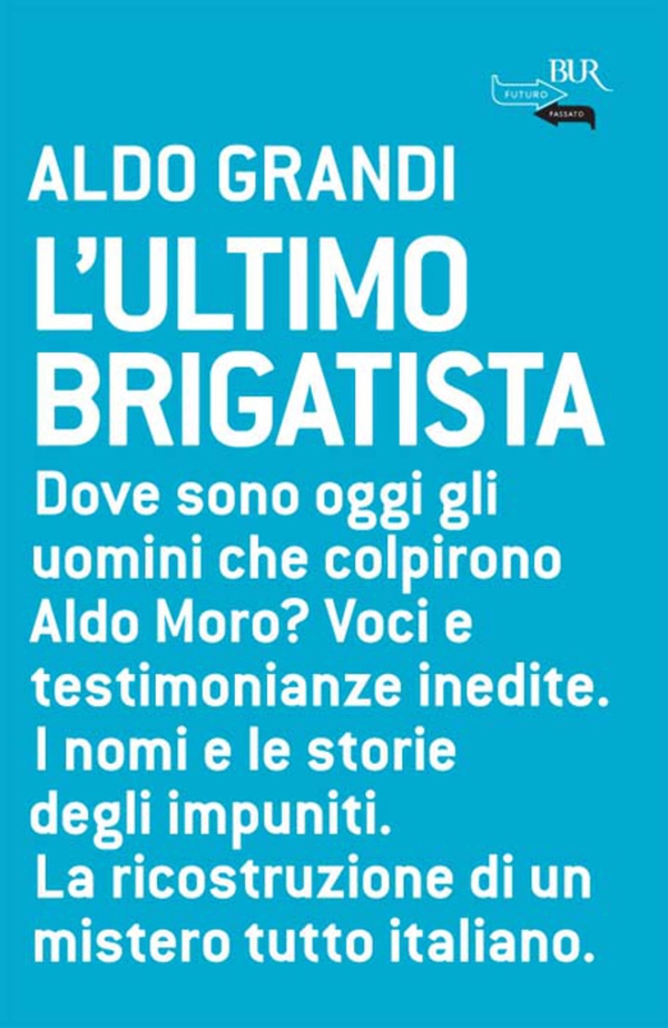 L'ultimo brigatista - Librerie.coop L'ultimo brigatista - Librerie.coop