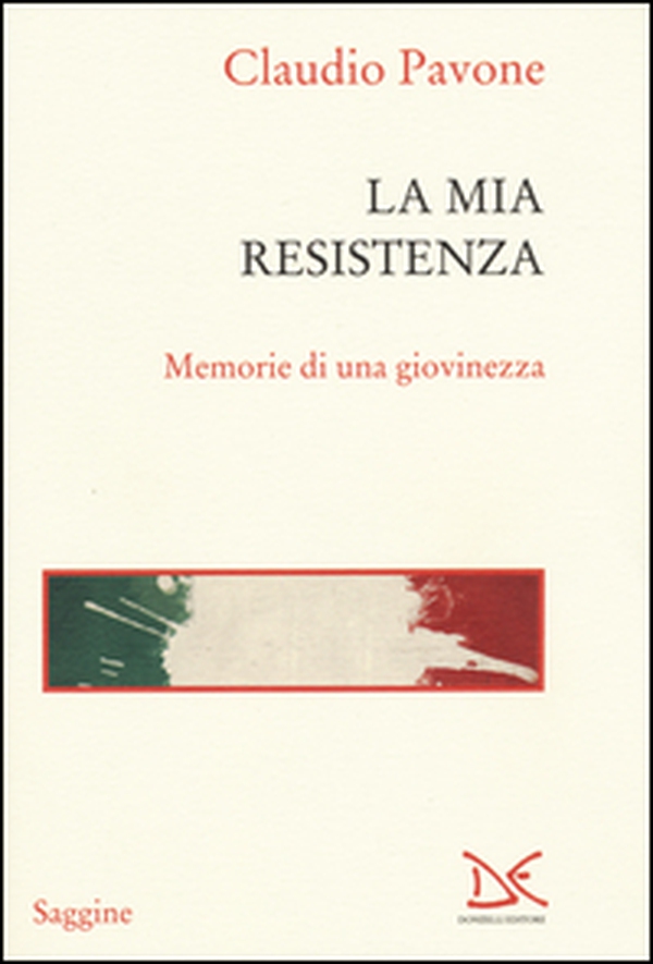 La mia Resistenza. Memorie di una giovinezza - Librerie.coop La mia Resistenza. Memorie di una giovinezza - Librerie.coop