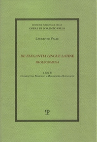 De elegantia lingue latine. Prolegomena - Librerie.coop