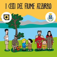 I celti del fiume azzurro - Librerie.coop