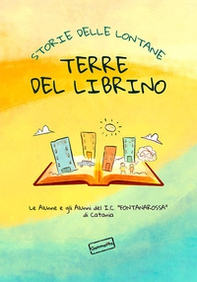 Storie delle lontane terre del Librino - Librerie.coop