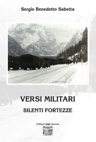 Versi militari. Silenti fortezze - Librerie.coop