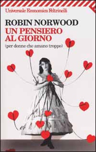 Un pensiero al giorno (per donne che amano troppo) - Librerie.coop