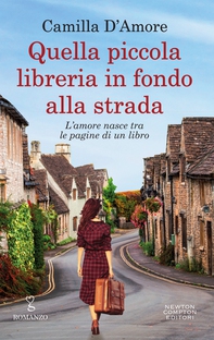 Quella piccola libreria in fondo alla strada - Librerie.coop Quella piccola libreria in fondo alla strada - Librerie.coop