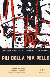 Più della mia pelle - Librerie.coop Più della mia pelle - Librerie.coop