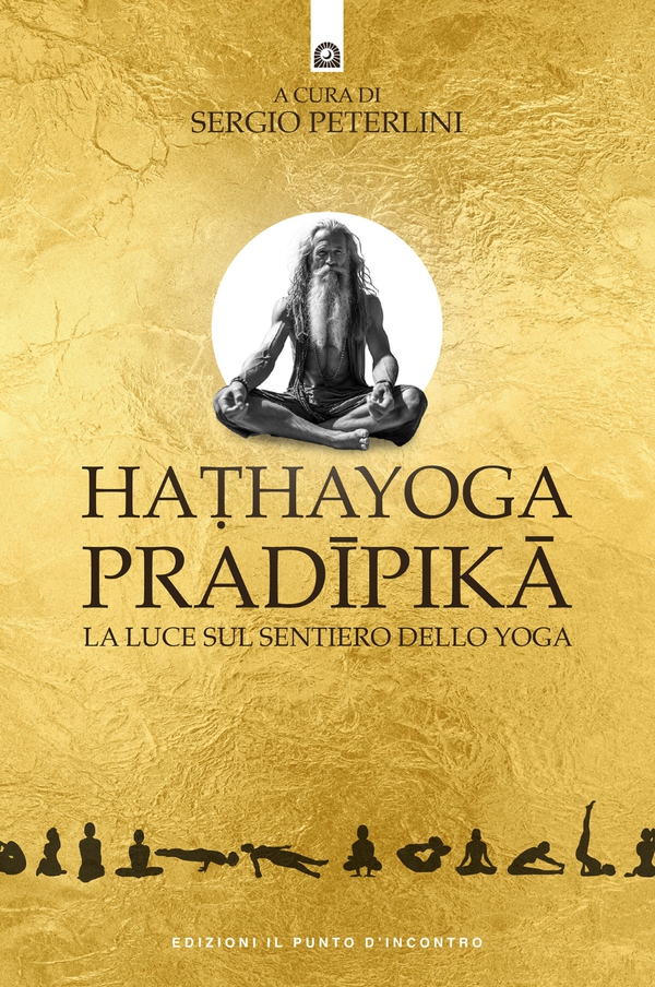 Haṭhayoga Pradīpikā - Librerie.coop