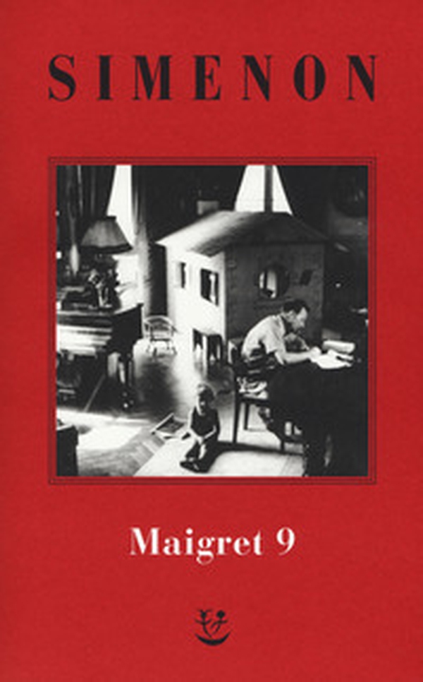 I Maigret: Maigret e l'uomo della panchina-Maigret ha paura-Maigret si sbaglia-Maigret a scuola-Maigret e la giovane morta - Vol. 9 - Librerie.coop I Maigret: Maigret e l'uomo della panchina-Maigret ha paura-Maigret si sbaglia-Maigret a scuola-Maigret e la giovane morta - Vol. 9 - Librerie.coop