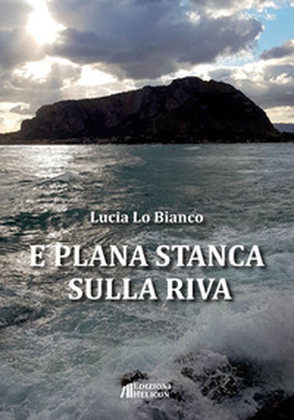 E plana stanca sulla riva - Librerie.coop E plana stanca sulla riva - Librerie.coop