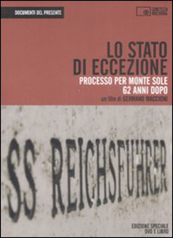 Lo stato di eccezione. Processo per Monte Sole 62 anni dopo - Librerie.coop Lo stato di eccezione. Processo per Monte Sole 62 anni dopo - Librerie.coop