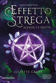 Scende la notte. Effetto strega - Librerie.coop