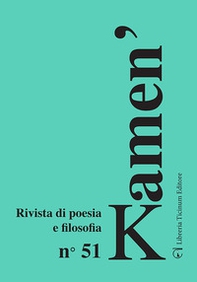 Kamen'. Rivista di poesia e filosofia - Vol. 51 - Librerie.coop