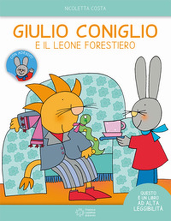 Giulio Coniglio e il leone forestiero. Ediz. ad alta leggibilità. Con adesivi - Librerie.coop Giulio Coniglio e il leone forestiero. Ediz. ad alta leggibilità. Con adesivi - Librerie.coop