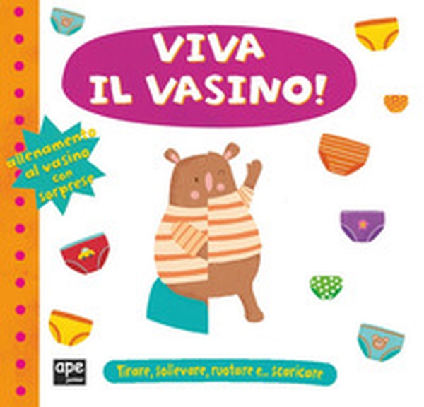 Viva il vasino! - Librerie.coop Viva il vasino! - Librerie.coop