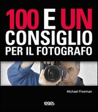 100 e un consiglio per il fotografo - Librerie.coop