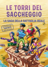 Le torri del saccheggio. La saga della Battaglia Reale vol. 2 - Librerie.coop