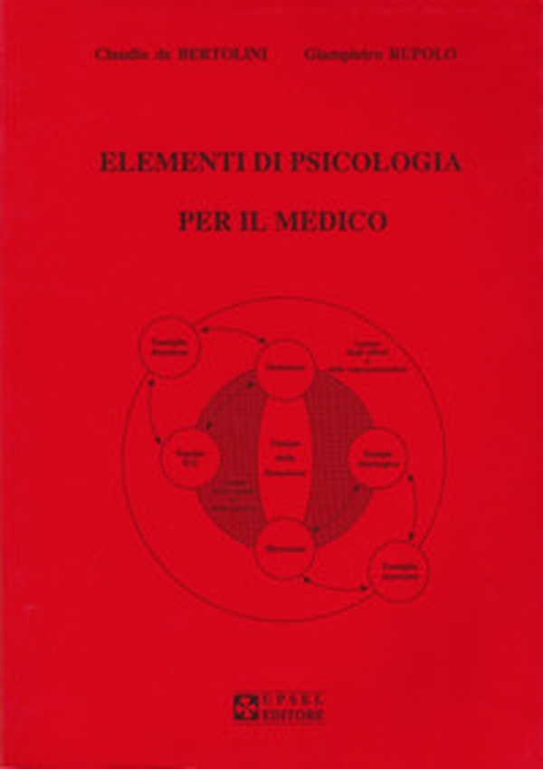 Elementi di psicologia per il medico - Librerie.coop Elementi di psicologia per il medico - Librerie.coop