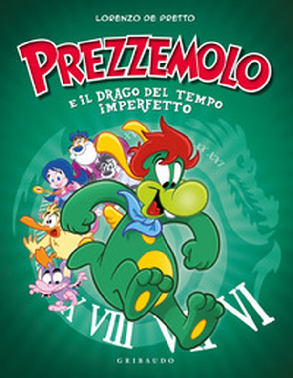 Prezzemolo e il drago del tempo imperfetto - Librerie.coop
