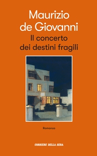 Il concerto dei destini fragili - Librerie.coop Il concerto dei destini fragili - Librerie.coop