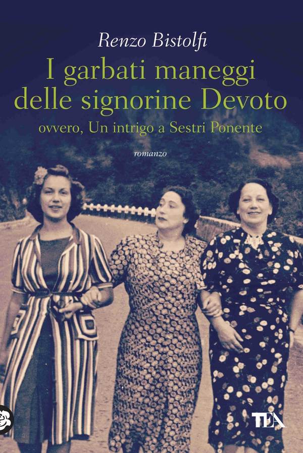 I garbati maneggi delle signorine Devoto - Librerie.coop I garbati maneggi delle signorine Devoto - Librerie.coop