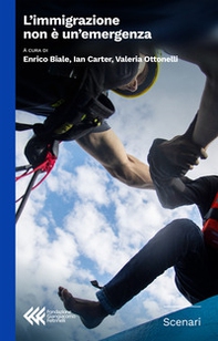 L'immigrazione non è un'emergenza - Librerie.coop