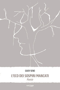 L'eco dei sospiri mancati - Librerie.coop