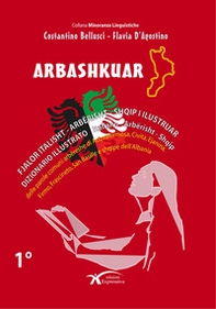 Arbashkuar. Dizionario illustrato Italiano- Arbërisht-Shqip - Vol. 1 - Librerie.coop