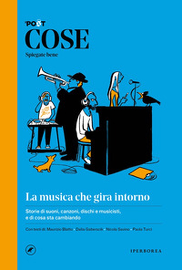 Cose spiegate bene. La musica che gira intorno - Librerie.coop Cose spiegate bene. La musica che gira intorno - Librerie.coop