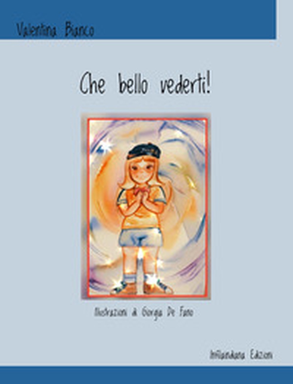 Che bello vederti! - Librerie.coop Che bello vederti! - Librerie.coop