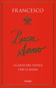 Buon anno. La gioia del Natale che ci anima - Librerie.coop Buon anno. La gioia del Natale che ci anima - Librerie.coop
