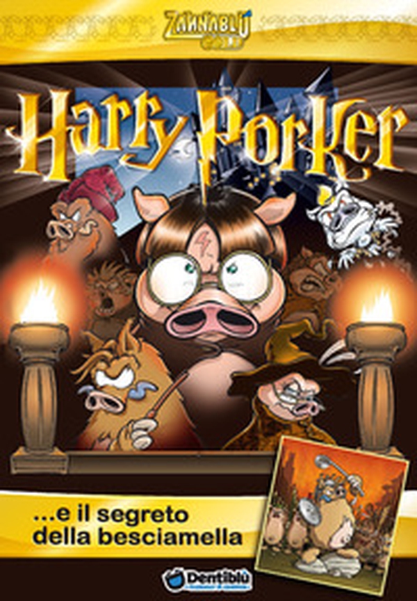 Harry Porker... e il segreto della besciamella - Librerie.coop Harry Porker... e il segreto della besciamella - Librerie.coop