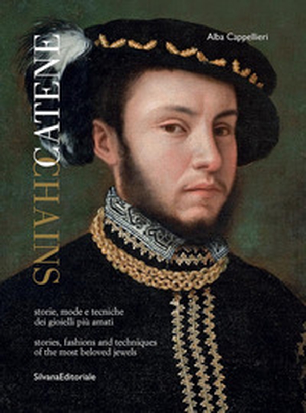 Catene. Storie, mode e tecniche dei gioielli più amati. Ediz. italiana e inglese - Librerie.coop Catene. Storie, mode e tecniche dei gioielli più amati. Ediz. italiana e inglese - Librerie.coop