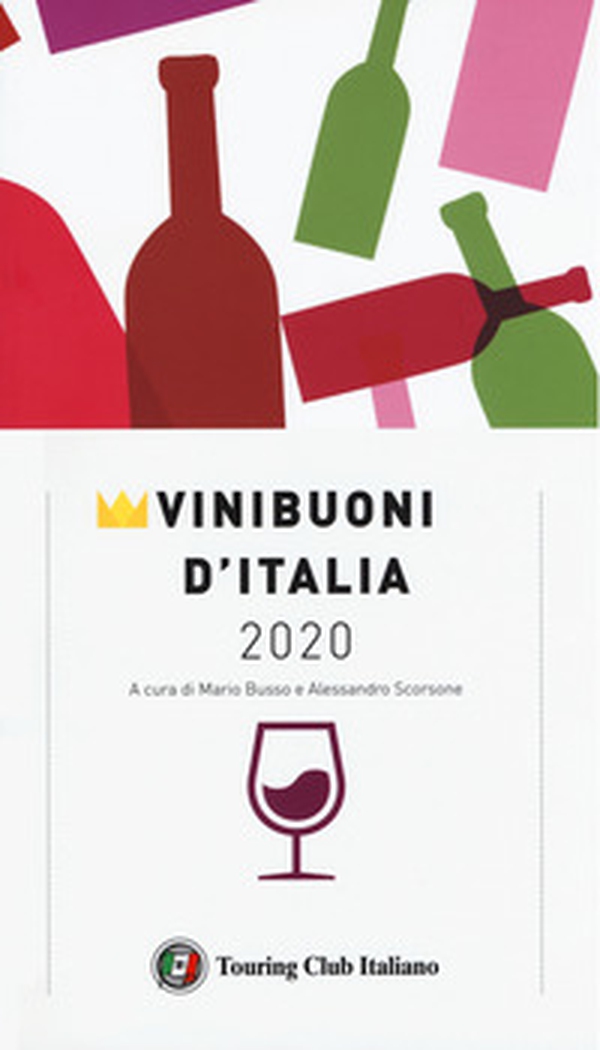 Vini buoni d'Italia 2020 - Librerie.coop Vini buoni d'Italia 2020 - Librerie.coop