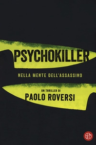 Psychokiller. Nella mente dell'assassino - Librerie.coop
