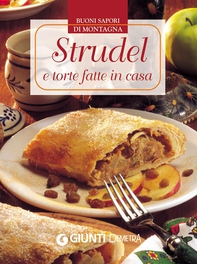Strudel e torte fatte in casa - Librerie.coop Strudel e torte fatte in casa - Librerie.coop