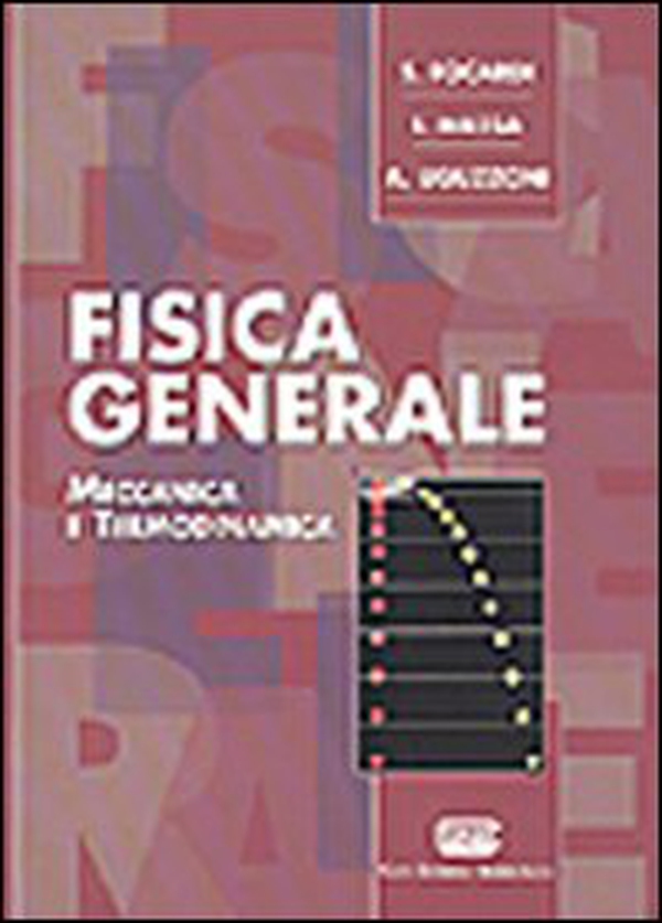 Fisica generale. Meccanica - Librerie.coop Fisica generale. Meccanica - Librerie.coop