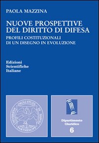 Nuove prospettive del diritto di difesa - Librerie.coop