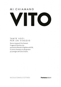 Mi chiamano Vito. Tante voci per un viaggio - Librerie.coop