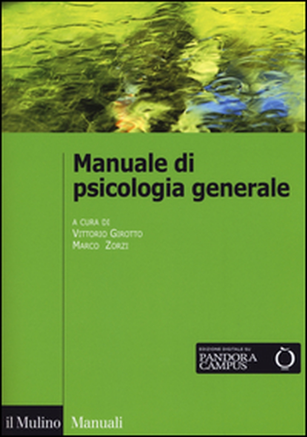 Manuale di psicologia generale - Librerie.coop Manuale di psicologia generale - Librerie.coop