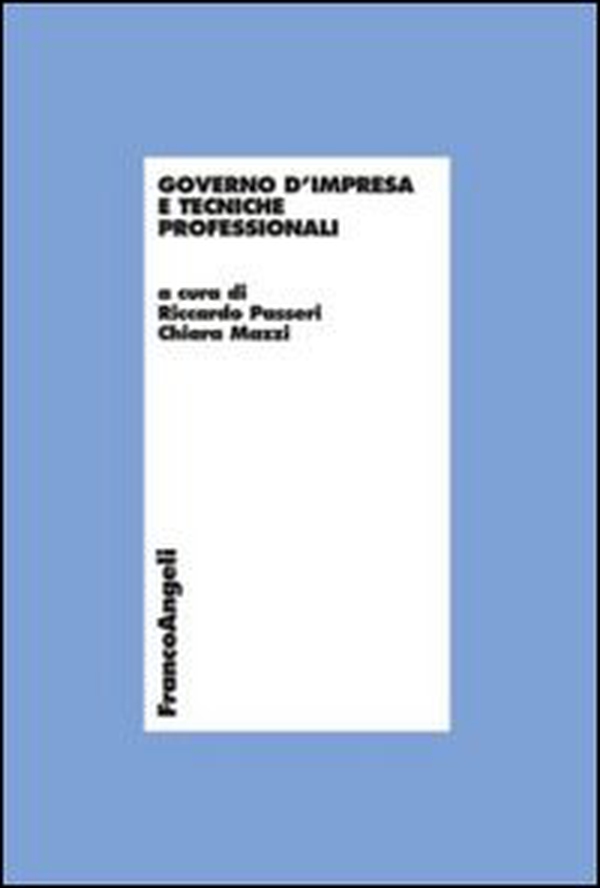 Governo d'impresa e tecniche professionali - Librerie.coop Governo d'impresa e tecniche professionali - Librerie.coop